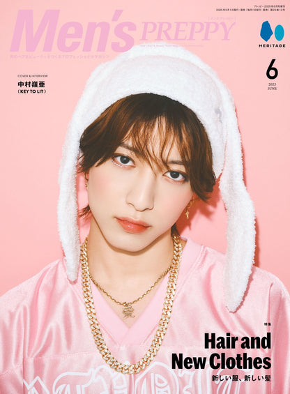 Men's PREPPY 2025年6月号【Cover & Special Interview 中村嶺亜(KEY TO LIT)】（2025/5/1発売）