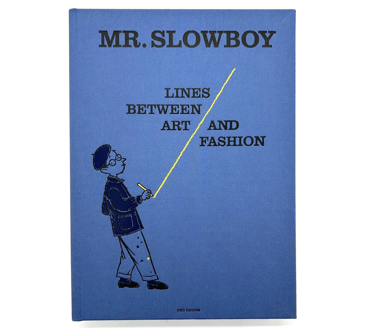 MR. SLOWBOY LINES BETWEEN ART AND FASHION